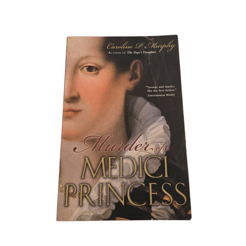 5 for $10 Book Murder of a Medici Princess by Caroline P. Murphy